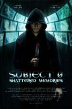 Watch Subject 0: Shattered Memories Projectfreetv