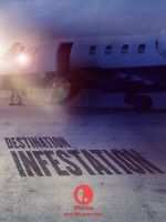 Watch Destination: Infestation Projectfreetv
