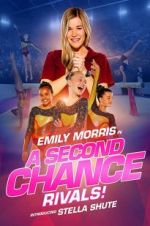 Watch A Second Chance: Rivals! Online Projectfreetv