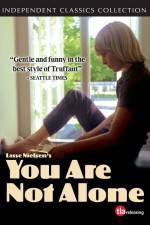 Watch You Are Not Alone Online Projectfreetv