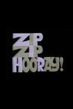 Watch Zip Zip Hooray! Online Projectfreetv