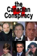Watch The Canadian Conspiracy Projectfreetv