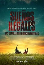 Watch Sueos Ilegales Projectfreetv