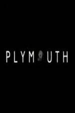 Watch Plymouth Projectfreetv