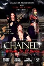 Watch Chained the Movie Projectfreetv