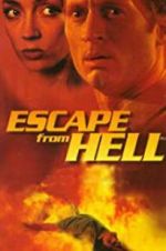 Watch Escape from Hell Projectfreetv