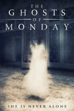 Watch The Ghosts of Monday Projectfreetv
