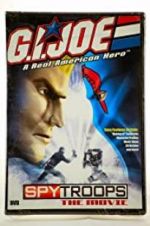 Watch G.I. Joe: Spy Troops the Movie Projectfreetv