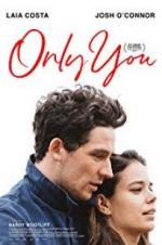 Watch Only You Projectfreetv