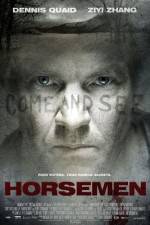 Watch The Horsemen Projectfreetv