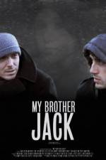 Watch My Brother Jack Projectfreetv