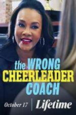 Watch The Wrong Cheerleader Coach Projectfreetv