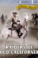 Watch Raiders of Old California Projectfreetv