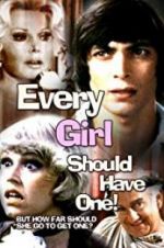 Watch Every Girl Should Have One Projectfreetv