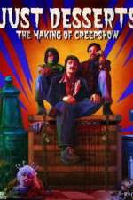Watch Just Desserts The Making of \'Creepshow\' Online Projectfreetv