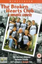 Watch The Broken Hearts Club: A Romantic Comedy Projectfreetv