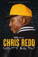 Watch Chris Redd: Why am I Like This? (TV Special 2022) Online Projectfreetv