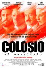 Watch Colosio: El Asesinato Projectfreetv