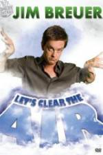 Watch Jim Breuer: Let's Clear the Air Online Projectfreetv