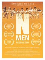 Watch N-Men: The Untold Story Online Projectfreetv