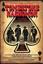 Watch Tombstone-Rashomon Projectfreetv