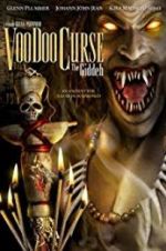 Watch VooDoo Curse: The Giddeh Projectfreetv