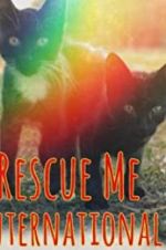 Watch Rescue Me: International Projectfreetv