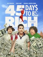 Watch 45 Days to Be Rich Online Projectfreetv