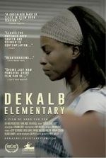 Watch DeKalb Elementary (Short 2017) Online Projectfreetv