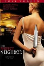 Watch The Perfect Neighbor Projectfreetv