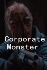 Watch Corporate Monster Projectfreetv
