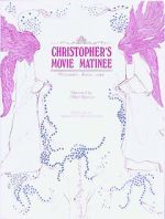 Watch Christopher's Movie Matinee Online Projectfreetv