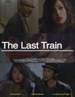 Watch The Last Train Projectfreetv