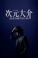 Watch Jigen Daisuke Projectfreetv
