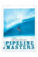 Watch Pipeline Masters Projectfreetv