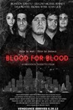 Watch Blood for Blood Projectfreetv
