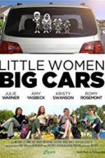 Watch Little Women, Big Cars Projectfreetv