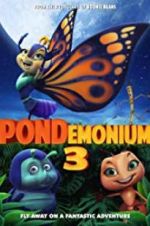 Watch Pondemonium 3 Projectfreetv