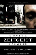 Watch Zeitgeist Moving Forward Projectfreetv