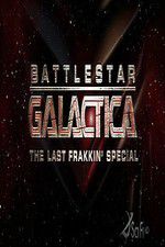 Watch Battlestar Galactica: The Last Frakkin\' Special Projectfreetv