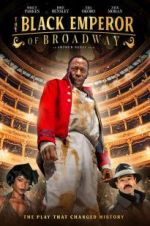 Watch The Black Emperor of Broadway Projectfreetv