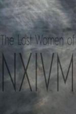 Watch The Lost Women of NXIVM Projectfreetv