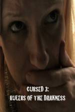 Watch Cursed 3 Rulers of the Darkness Online Projectfreetv