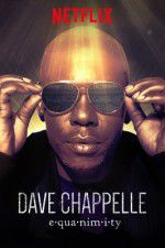Watch Dave Chappelle: Equanimity Projectfreetv