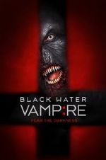 Watch The Black Water Vampire Projectfreetv