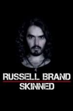 Watch Russell Brand: Skinned Projectfreetv