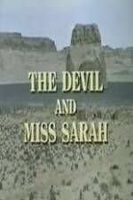 Watch The Devil and Miss Sarah Online Projectfreetv