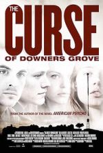 Watch The Curse of Downers Grove Projectfreetv