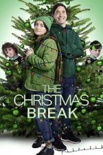 Watch The Christmas Break Online Projectfreetv