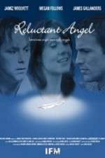 Watch Reluctant Angel Projectfreetv